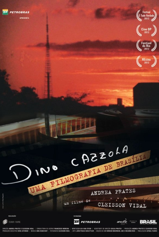Poster 1 de Filme Dino Cazzola - Uma Filmografia de Brasília (2012)