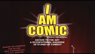 I Am Comic (full documentary)