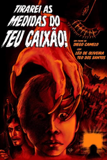 Tirarei as Medidas do Seu Caixão (Tirarei as Medidas do Teu Caixão)