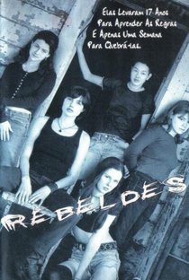 Rebeldes - Poster / Capa / Cartaz - Oficial 3