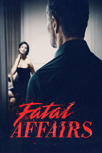 Poster de Franquia Fatal Affairs (2024)
