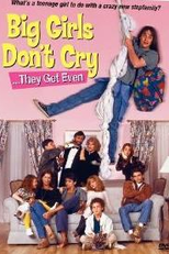 Uma Família às Avessas (Big Girls Don't Cry... They Get Even)