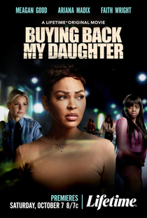 Buying Back My Daughter - Poster / Capa / Cartaz - Oficial 1