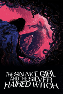 A Menina Cobra e a Bruxa Grisalha - Poster / Capa / Cartaz - Oficial 2