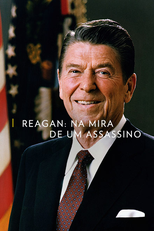 Reagan: Na Mira de um Assassino (Reagan: Na Mira de um Assassino)