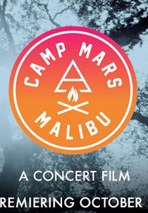 Camp Mars: The Concert Film (Camp Mars: The Concert Film)