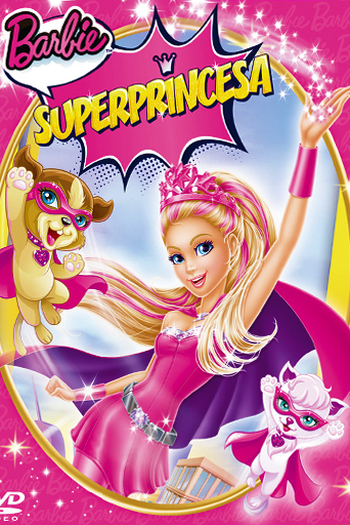  de Filme Barbie Super Princesa (2015)