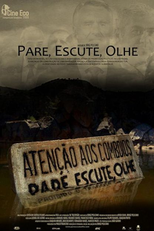Pare, Escute, Olhe (Pare, Escute, Olhe)