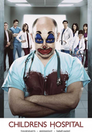 Childrens Hospital (1ª Temporada) (Childrens Hospital (Season 1))