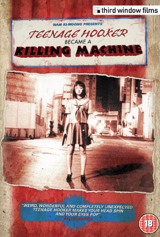 Poster 2 de Filme Teenage Hooker Became Killing Machine (2001)