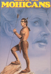 O Último dos Moicanos (Last of the Mohicans)