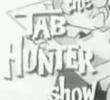 The Tab Hunter Show (1ª Temporada)