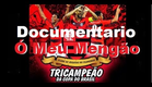 Ó Meu Mengão - Tricampeão da Copa do Brasil 2013 - Documentário Globo Esporte