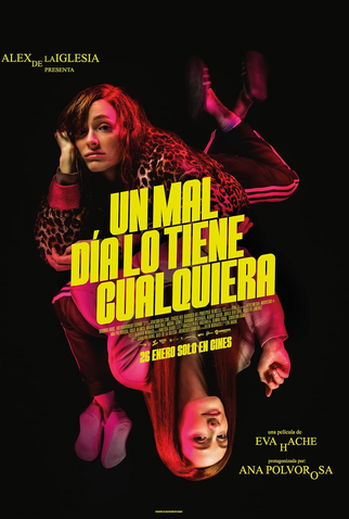 Poster 1 de Filme Un Mal Día Lo Tiene Cualquiera (2024)