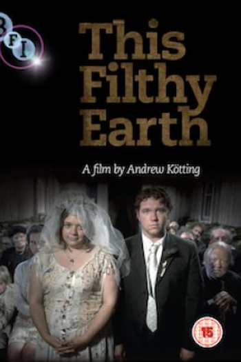Poster de Filme This Filthy Earth (2001)