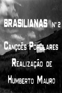 Brasilianas: Canções Populares - Azulão e O Pinhal - Poster / Capa / Cartaz - Oficial 1