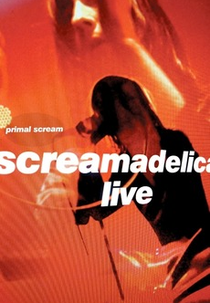 Primal Scream ‎– Screamadelica Live (Primal Scream ‎– Screamadelica Live)
