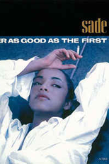 Sade: Never as Good as the First Time (Sade: Never as Good as the First Time)