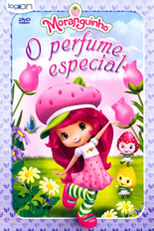 Moranguinho - O Perfume Especial (Strawberry Shortcake)
