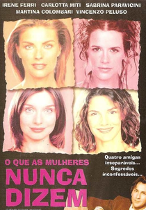 O Que as Mulheres Nunca Dizem (Quello che le ragazze non dicono)