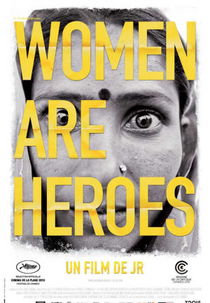Mulheres Heroínas (Women Are Heroes)