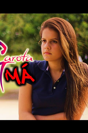 Poster de Série Garota Má (2014)