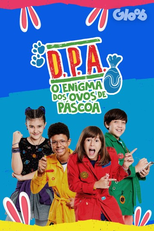 D.P.A. - O Enigma dos Ovos de Páscoa (D.P.A. - O Enigma dos Ovos de Páscoa)