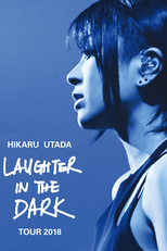 Hikaru Utada Laughter in the Dark Tour 2018 (Hikaru Utada Laughter in the Dark Tour 2018)