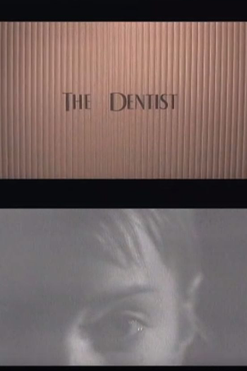 Poster de Curta The Dentist (2002)