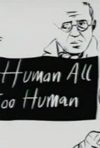 Poster 1 de Filme Human All Too Human – Heidegger (1999)