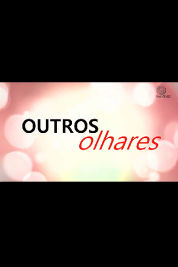 Poster de Série Outros Olhares (2014)