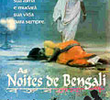 As Noites de Bengali
