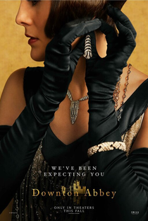 Downton Abbey: O Filme - Poster / Capa / Cartaz - Oficial 6