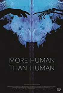 More Human Than Human - Poster / Capa / Cartaz - Oficial 1