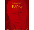 Carl Gustav Jung - Questão do coração 