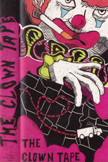 The Clown Tape (The Clown Tape)