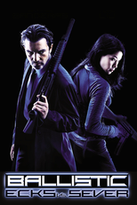 Dupla Explosiva (Ballistic: Ecks vs. Sever)