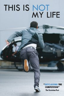 This Is Not My Life - Poster / Capa / Cartaz - Oficial 1