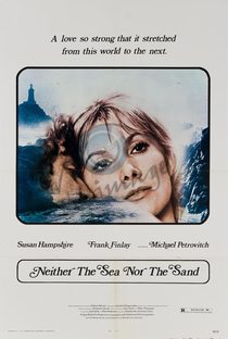 Neither the Sea Nor the Sand - Poster / Capa / Cartaz - Oficial 2