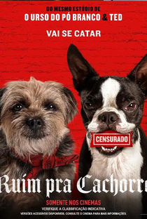 Ruim Pra Cachorro - Poster / Capa / Cartaz - Oficial 3