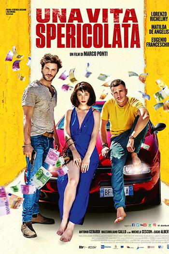Poster de Filme Una vita spericolata (2018)