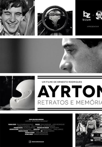 Ayrton: Retratos e Memórias - O Filme (Ayrton: Retratos e Memórias - O Filme)