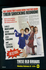 As Damas de Hollywood (These Old Broads)