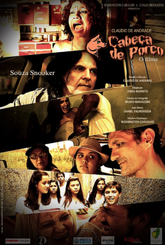 Cabeça de Porco: O Filme - 2013 | Filmow