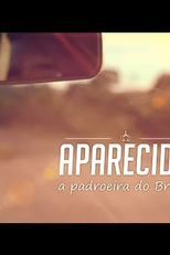 Aparecida - A padroeira do Brasil (Aparecida - A Padroeira do Brasil)