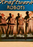 Kraftwerk: The Robots (Kraftwerk: The Robots)