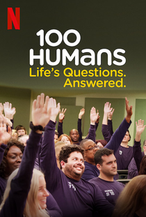 100 Humanos: Respostas para as Questões da Vida. (1ª Temporada) - Poster / Capa / Cartaz - Oficial 1