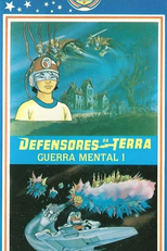 Defensores da Terra - Guerra Mental 1 (Defenders of the Earth: The Mind Warriors I)