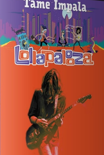 Tame Impala - Live in Lollapalooza Chicago 2015 - Poster / Capa / Cartaz - Oficial 1