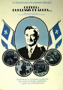 Québec : Duplessis et après... (Québec : Duplessis et après...)